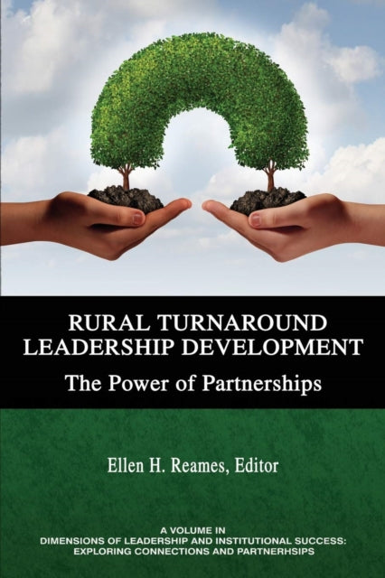 Book cover of: Rural Turnaround Leadership Development. By: Ellen H. Reames