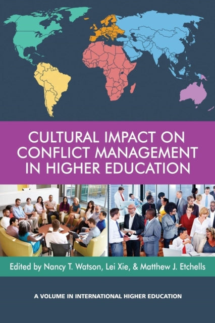 Book cover of: Cultural Impact on Conflict Management in Higher Education. By: Nancy T. Watson