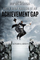 Book cover of: Let's Stop Calling it an Achievement Gap. By: Autumn A. Arnett