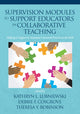 Book cover of: Supervision Modules to Support Educators in Collaborative Teaching. By: Kathryn L. Lubniewski