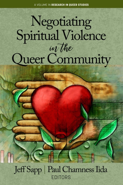 Book cover of: Negotiating Spiritual Violence in the Queer Community. By: Jeffrey Lynn Sapp