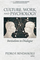 Book cover of: Culture, Work and Psychology. By: Pedro F. Bendassolli