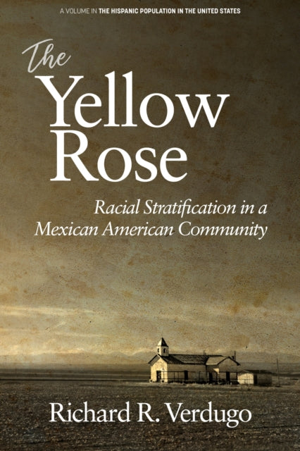 Book cover of: Yellow Rose. By: Richard R. Verdugo