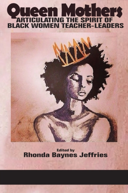 Book cover of: Queen Mothers. By: Rhonda B. Jeffries