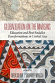Book cover of: Globalization on the Margins. By: Sarfaroz Niëzov