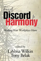 Book cover of: From Discord to Harmony. By: LaVena Wilkin