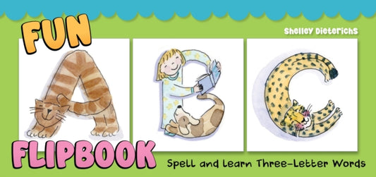 Book cover of: Fun ABC Flipbook. By: Shelley Dieterichs