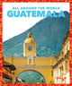 Book cover of: Guatemala. By: Joanne Mattern
