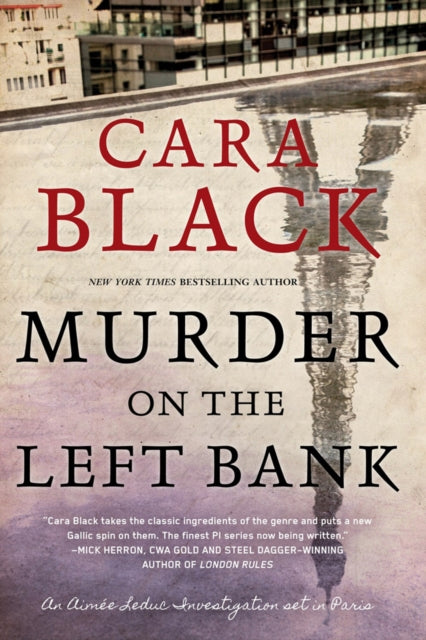 Book cover of: Murder on the Left Bank. By: Cara Black