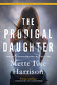 Book cover of: Prodigal Daughter. By: Mette Ivie Harrison