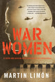 Book cover of: War Women. By: Martin Limón