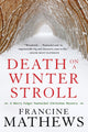 Book cover of: Death on a Winter Stroll. By: Francine Mathews