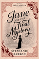 Book cover of: Jane and the Final Mystery. By: Stephanie Barron