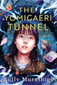 Book cover of: Yomigaeri Tunnel