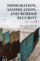 Book cover of: Immigration, Assimilation, and Border Security. By: Yoku Shaw-Taylor