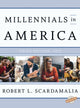 Book cover of: Millennials in America 2019. By: Robert L. Scardamalia