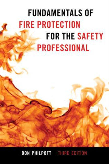 Book cover of: Fundamentals of Fire Protection for the Safety Professional. By: Don Philpott