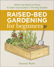 Book cover of: Raised-Bed Gardening for Beginners. By: Tammy Wylie