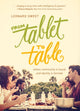 Book cover of: From Tablet to Table. By: Leonard Sweet
