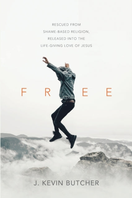 Book cover of: Free. By: J. Kevin Butcher