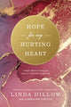 Book cover of: Hope for My Hurting Heart. By: Linda Dillow