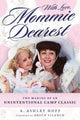 Book cover of: With Love, Mommie Dearest. By: A. Ashley Hoff