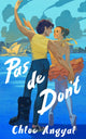 Book cover of: Pas de Don't. By: Chloe Angyal