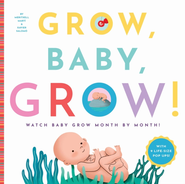 Book cover of: Grow, Baby, Grow!. By: Mertixell Marti