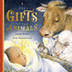 Book cover of: Gifts of the Animals. By: Carole Gerber
