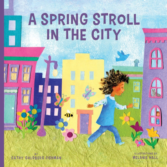 Book cover of: Spring Stroll in the City. By: Cathy Goldberg Fishman