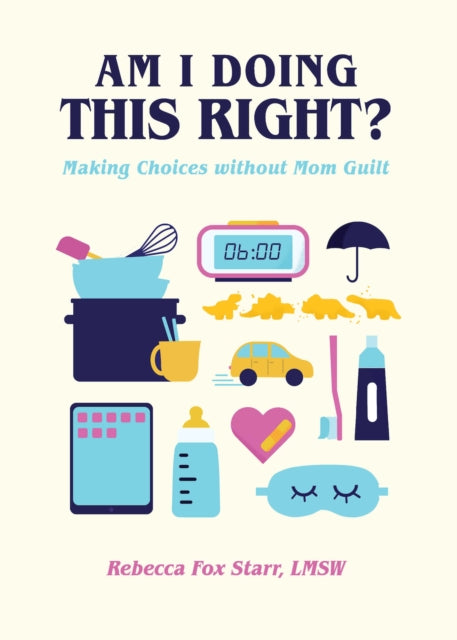 Book cover of: Am I Doing This Right?. By: Familius
