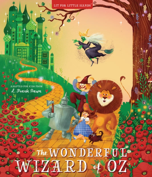 Book cover of: Lit for Little Hands: The Wonderful Wizard of Oz. By: Brooke Jorden