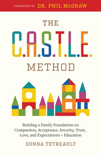 Book cover of: C.A.S.T.L.E. Method. By: Donna Tetreault