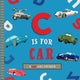Book cover of: C Is for Car. By: Ashley Marie Mireles