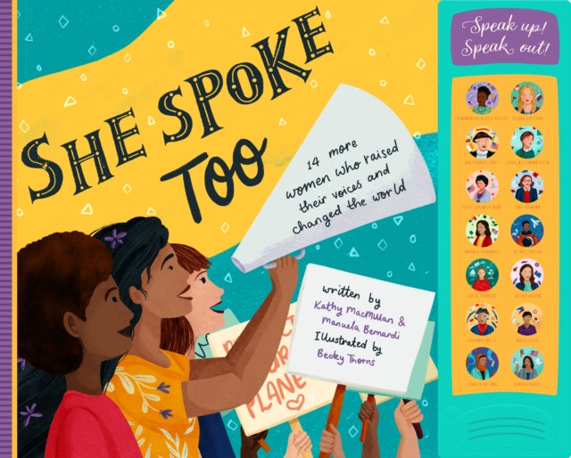 Book cover of: She Spoke Too. By: Kathy MacMillan