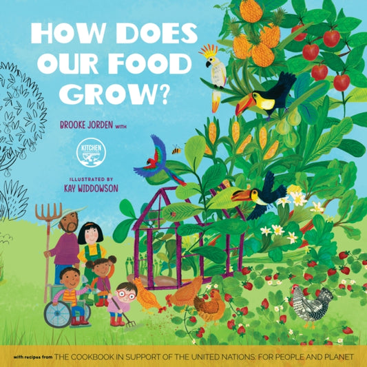 Book cover of: How Does Our Food Grow?. By: Brooke Jordan