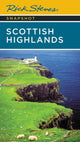 Book cover of: Rick Steves Snapshot Scottish Highlands (Third Edition). By: Rick Steves