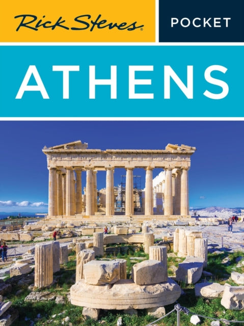 Book cover of: Rick Steves Pocket Athens (Fourth Edition). By: Rick Steves
