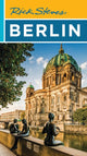 Book cover of: Rick Steves Berlin (Fifth Edition). By: Rick Steves