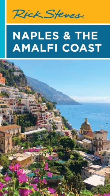 Book cover of: Rick Steves Naples & the Amalfi Coast (First Edition)