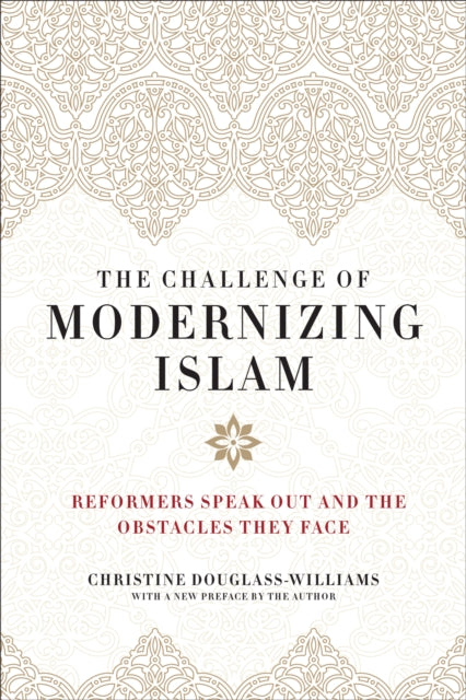 Book cover of: Challenge of Modernizing Islam. By: Christine Douglass-Williams