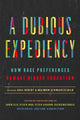 Book cover of: Dubious Expediency. By: Gail Heriot