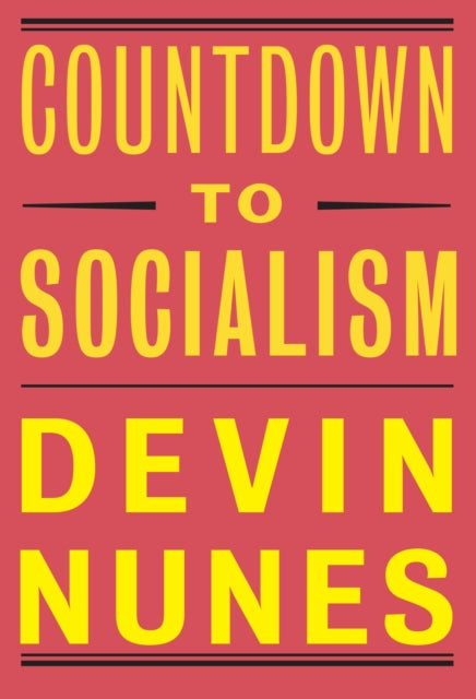 Book cover of: Countdown to Socialism. By: Devin Nunes