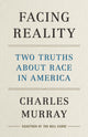Book cover of: Facing Reality. By: Charles Murray