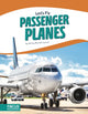 Book cover of: Passenger Planes. By: Wendy Hinote Lanier