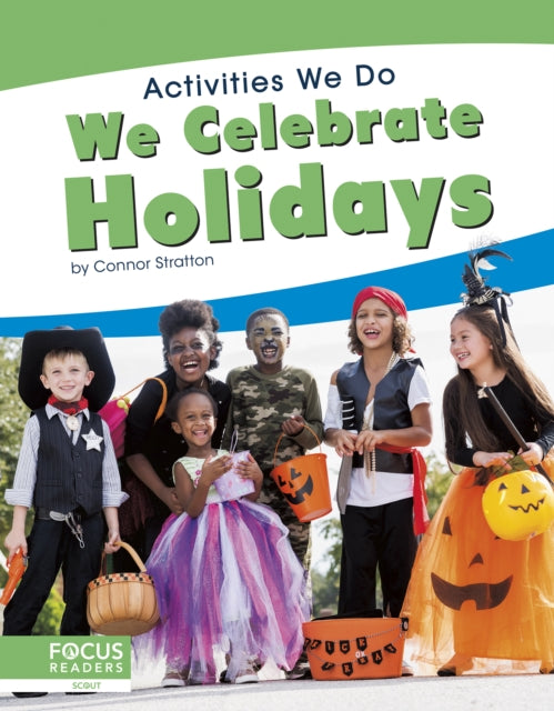 Book cover of: We Celebrate Holidays. By: Connor Stratton