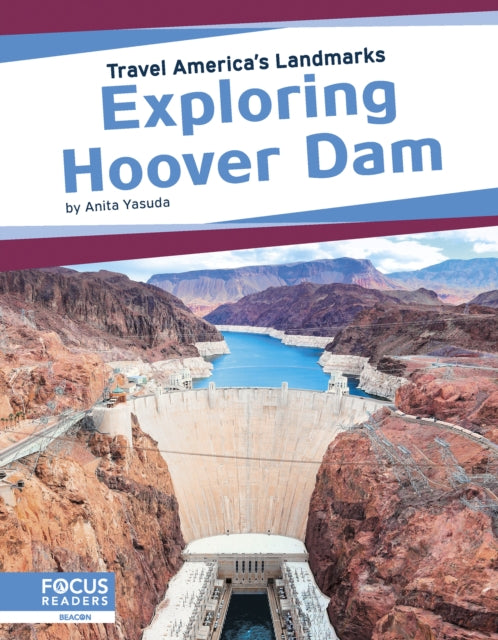 Book cover of: Exploring Hoover Dam. By: Anita Yasuda