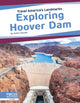 Book cover of: Exploring Hoover Dam. By: Anita Yasuda