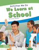 Book cover of: We Learn at School. By: Connor Stratton