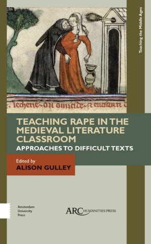 Teaching Rape in the Medieval Literature Classroom